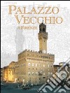 Palazzo Vecchio a Firenze libro