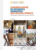 Conservazione ed efficienza energetica dell'edilizia storica