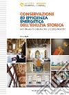 Conservazione ed efficienza energetica dell'edilizia storica libro