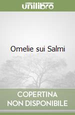 Omelie sui Salmi libro