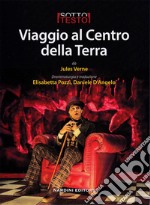 Viaggio al centro della terra da Jules Verne libro