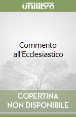 Commento all'Ecclesiastico libro