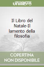 Il Libro del Natale-Il lamento della filosofia libro