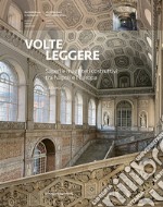 Volte leggere. Saperi e magisteri costruttivi tra Napoli e l'Europa libro