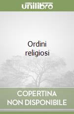 Ordini religiosi libro