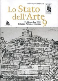 Lo stato dell'arte. 9° Congresso nazionale annuale IGIIC (Cosenza, 13-15 ottobre 2011) libro
