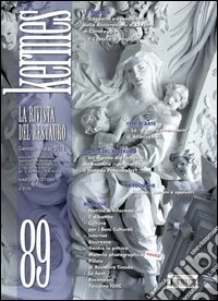 Kermes. La rivista del restauro. Vol. 89 libro