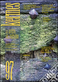 Kermes. La rivista del restauro. Vol. 97 libro