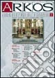 Arkos. Scienza e restauro dell'architettura. Vol. 3