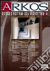 Arkos. Scienza e restauro dell'architettura. Vol. 12 libro