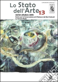 Lo stato dell'arte. 13° Congresso nazionale annuale IGIIC (Torino, 22-24 ottobre 2015) libro