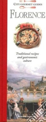 Florence. Traditional recipes and gastronomic culture