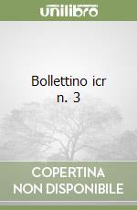 Bollettino icr n. 3 libro
