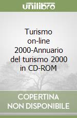 Turismo on-line 2000-Annuario del turismo 2000 in CD-ROM libro