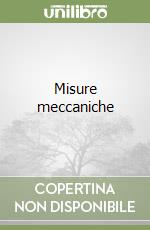 Misure meccaniche