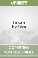Fisica e biofisica libro