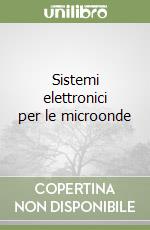 Sistemi elettronici per le microonde