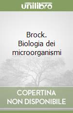 Brock. Biologia dei microorganismi (1)