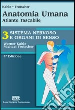 Anatomia umana. Atlante tascabile. Sistema nervoso e organi di senso libro