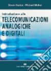 Introduzione alle telecomunicazioni analogiche e digitali libro