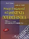 Principi fondamentali dell'assistenza infermieristica libro