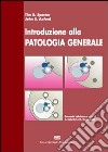 Introduzione alla patologia generale libro