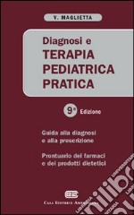 Diagnosi e terapia pediatrica pratica libro