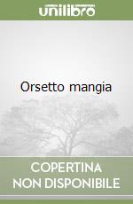 Orsetto mangia libro