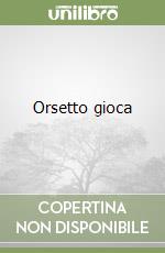 Orsetto gioca libro