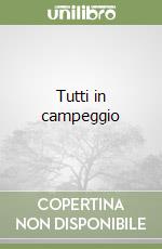 Tutti in campeggio libro