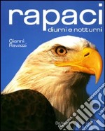 Rapaci diurni e notturni libro