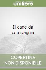 Il cane da compagnia libro