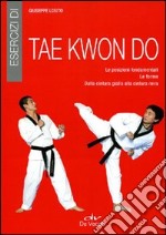 Esercizi di tae kwon do libro