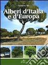 Alberi d'Italia e d'Europa libro