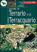 Guida al terrario e al terracquario libro