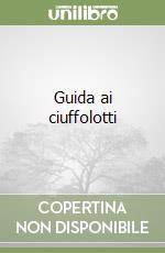 Guida ai ciuffolotti libro