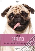 Il mio carlino. DVD libro