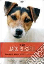 Il mio Jack Russel. DVD libro