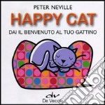 Happy cat. Dai il benvenuto al tuo gattino. Con gadget libro