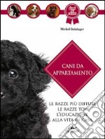 Cani da appartamento libro