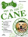 Tutto bio per il mio cane libro