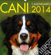 Cani. Calendario 2014 libro