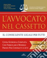 L'avvocato nel cassetto. Il consulente legale per tutti libro