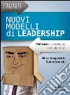 Nuovi modelli di leadership. Motivare e coinvolgere i collaboratori libro