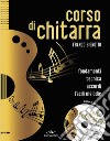 Corso di chitarra. Ediz. a spirale. Con CD Audio libro