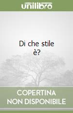 Di che stile è? libro