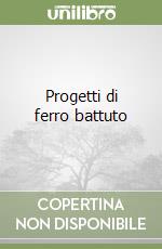 Progetti di ferro battuto libro