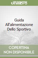 Guida All'alimentazione Dello Sportivo