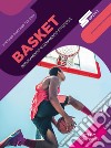 Basket. Regolamento allenamento strategie libro