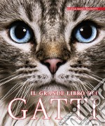 Il grande libro dei gatti